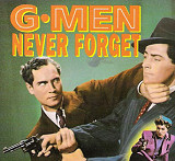 G-Men Never Forget